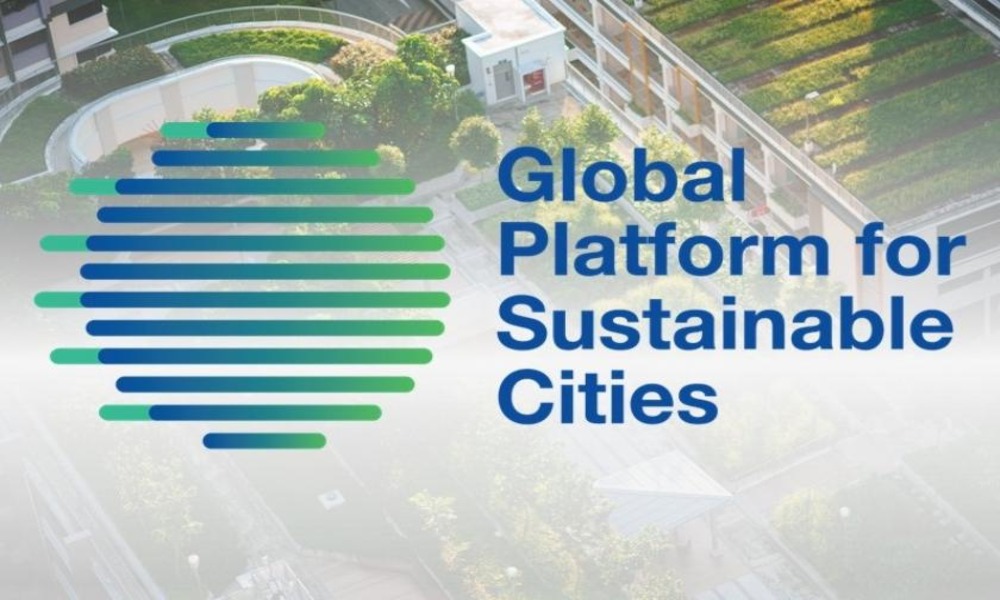 Global Platform on Sustainable Cities Established