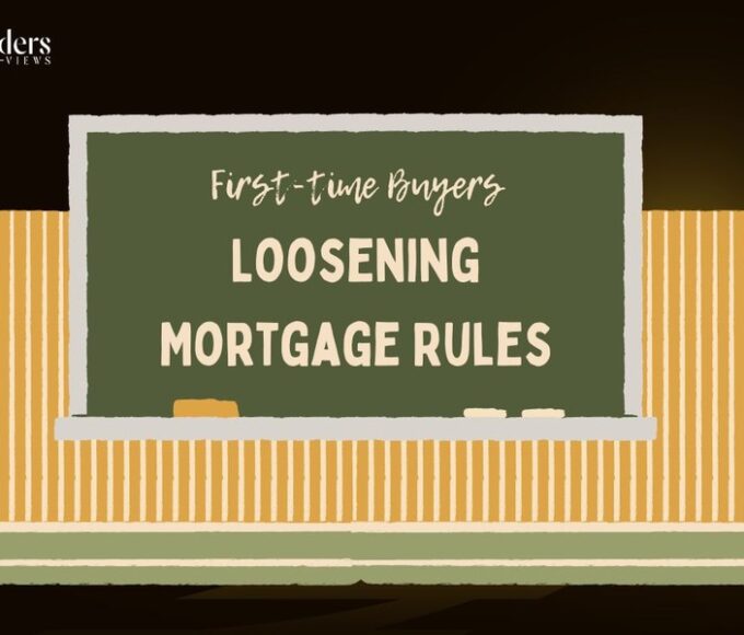 Loosening Mortgage Rules