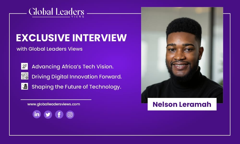 Nelson Leramah: Engineering Africa’s Digital Future with Vision, Precision, and Purpose